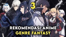 3 REKOMENDASI ANIME GENRE FANTASY - DULUNYA RAJA IBLIS LALU BEREINKARNASI MENJADI MANUSIA OP