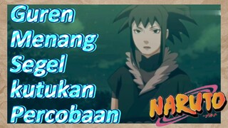 Guren Menang Segel kutukan Percobaan