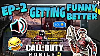 EP-2 "GETTING BETTER, GETTING FUNNY" CALL OF DUTY | CALL OF DUTY MOBILE | COD | CODM