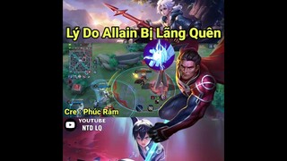 Lý Do Allain Bị Lãng Quên Trong Liên Quân Mobile - NTD LQ