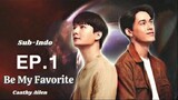 Be My Favorite Episode 1 Sub Indo