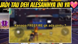 JADI INI ALASAN FREE FIRE GAK ADA PINTU!?