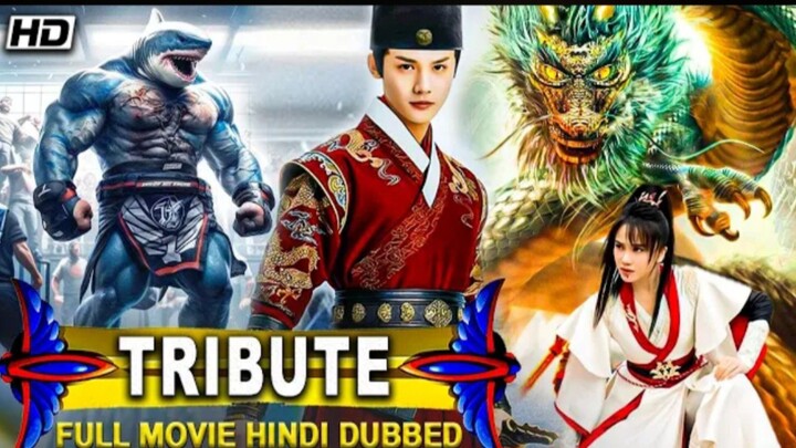 Tribute (2024) Chinese Fantasy Action Movie | Hindi Dubbed | New Hollywood Full Action Movie 2023