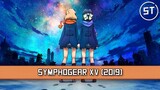 Symphogear XV (2019) - Anime Review