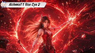 The Alchmist't Rise episode 2