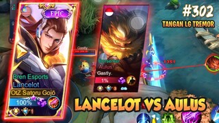 LANCELOT RAM SW VS AULUS SUPREME NO.3, KETIKA LANCELOT GUA BANYAK MISS KARENA TREMOR WKKWK - MLBB