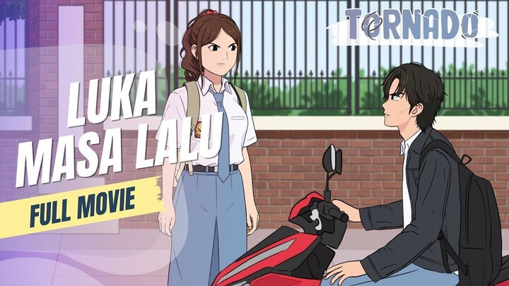 (MOVIE) LUKA MASA LALU - ANIMASI SEKOLAH