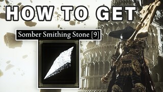 How to get SOMBER Smithing Stone 9 | Bell Bearing ► Elden Ring