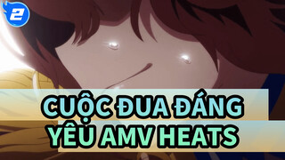 Cuộc đua đáng yêu AMV | HEATS_2