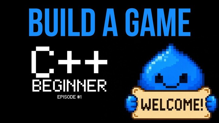 C++ for Beginners: Build a Game | Welcome Screen | #1