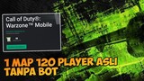 1 Map 120 Player Asli Tanpa Bot, Spesifikasi & Pra-Register Warzone Mobile, gsbr valorant mobile 🤡☝️