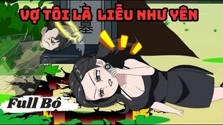 (Full) Vợ Tôi Là Liễu Như Yên | Sub Review