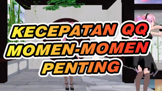 Kecepatan QQ | Alamilah Momen-momen  Penting Saat Menari ~
