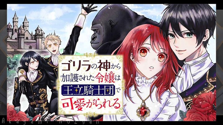 Gorilla no Kami Kara Kago Sareta Reijō wa Õritsu Kishidan de Kawaiigareru panjang amat ini judul 🥵