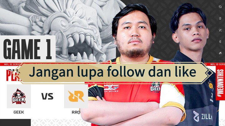 GEEK VS RRQ | Play-off Game 1 | BO5 | MPL Indonesia S13