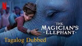 The Magician's Elephant (2023) Tagalog Dubbed