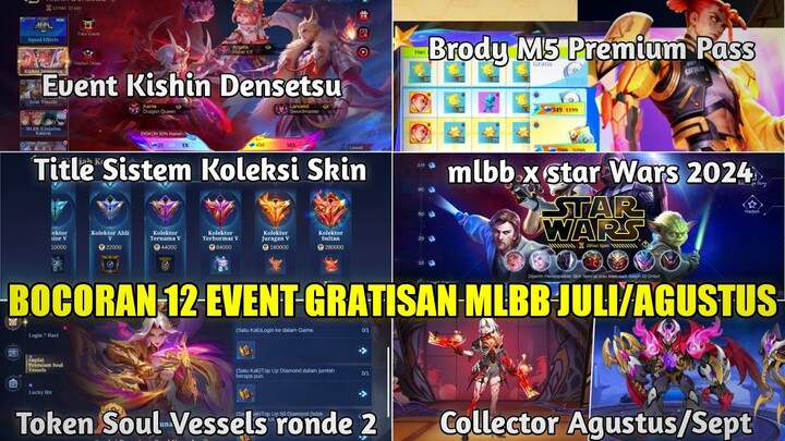 BOCORAN 12 EVENT GRATISAN MOBILE LEGENDS JULY/AGUSTUS 2024! KISHIN DENSETSU, BRODY M5, STAR WARS