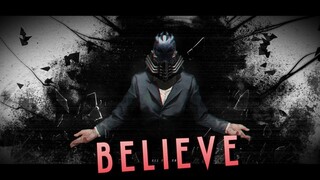 「AMV」Anime Mix- Believe