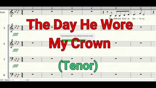 The Day He Wore My Crown | Tenor | SATB
