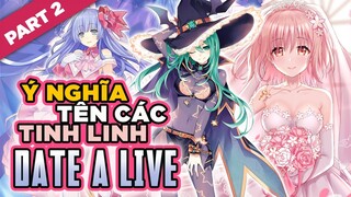 Giải Mã Những Bí Ẩn - Sự Thâm Thúy Trong Date A Live Phần.2-Nghe Có Người  Nói Đây Là Anime Đơn Giản