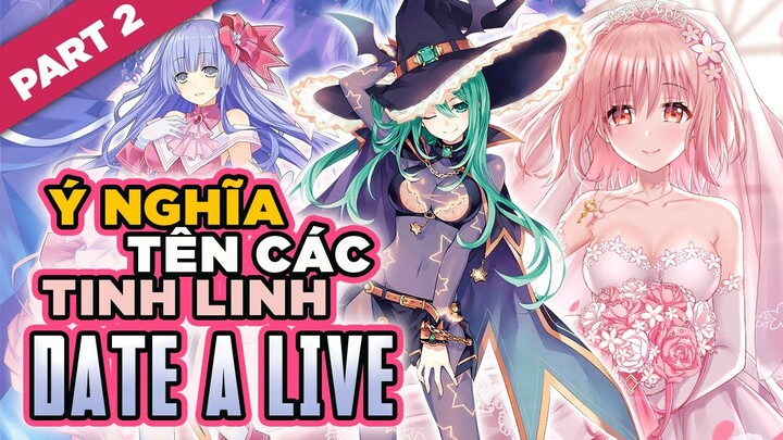 Giải Mã Những Bí Ẩn - Sự Thâm Thúy Trong Date A Live Phần.2-Nghe Có Người  Nói Đây Là Anime Đơn Giản