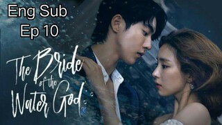 The Bride of the Water God Ep 10 Eng Sub