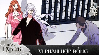 SƠN TÙNG M-TP | LẠC TRÔI MOVINGTOON | VI PHẠM HỢP ĐỒNG | OFFICIAL EPISODE 26