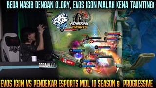 BEDA NASIB! EVOS ICON MALAH KENA TAUNTING! EVOS ICON VS PENDEKAR ESPORTS MDL ID SEASON 9