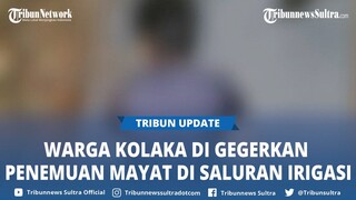 BREAKING NEWS Warga Digegerkan Penemuan Mayat Pria di Saluran Irigasi Desa Totobo Kolaka Sultra