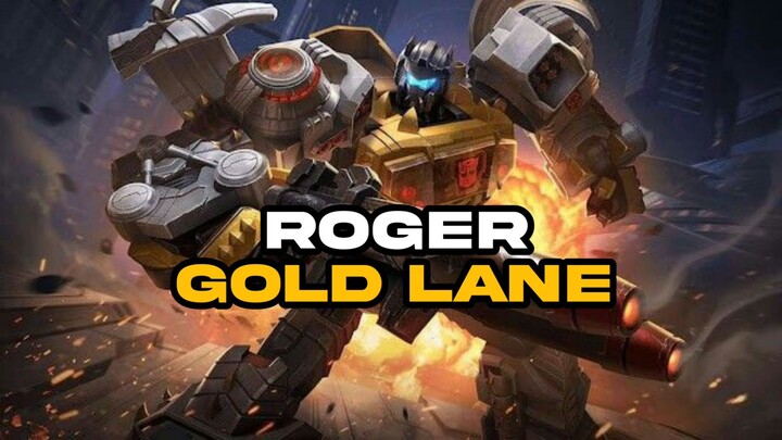 ROGER GOLD LANE MANIAC🔥🔥, TERLALU OP DI GOLD LANE BROOOOK🔥🔥