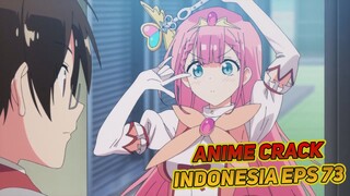 Ketika Guru Ketahuan Cosplay Sama Murid | Anime Crack Indonesia Episode 73