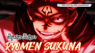 JUJUTSU KAISEN - RYOMEN SUKUNA [AMV]