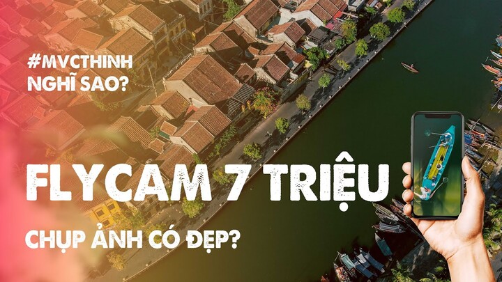 FLYCAM RẺ NHẤT CỦA DJI CHỤP ẢNH CÓ ĐẸP KHÔNG ? MAVIC MINI SE #mvcthinh