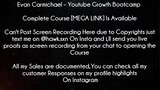 Evan Carmichael Course Youtube Growth Bootcamp Download