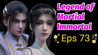 Legend Of Martial Immortal 73 | The Best Subtitle