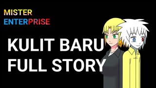Mister Enterprise Kulit Baru dari part topi kakek sampai selesai