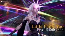 Little Fairy Yao Eps 15 Sub Indo