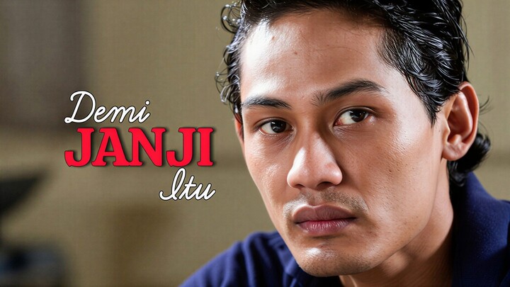Telemovie Demi Janji Itu 2026