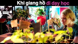 (P9) Khi GIang Hồ đi dạy học #ReviewPhim