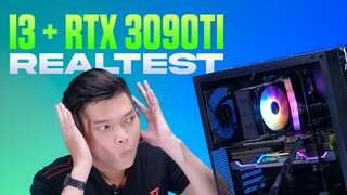 Liệu i3-12100F có kéo nổi card RTX 3090Ti?? REAL TEST HIỆU NĂNG