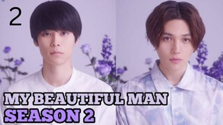 My Beautiful Man S2 Episode 2 English Sub