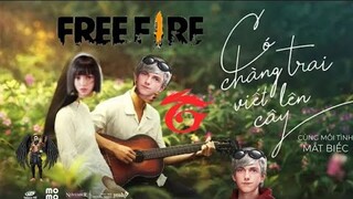 Có chàng trai viết lên cây Free fire remix
