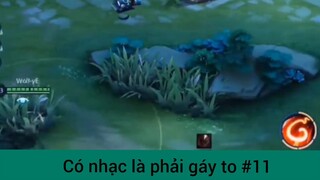 Có nhạc là phải gáy to p11