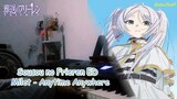 Sousou no Frieren ED - milet「Anytime Anywhere」Piano Cover