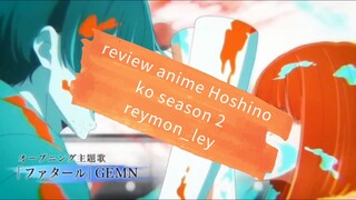 membahas anime ai Hoshino ko season 2