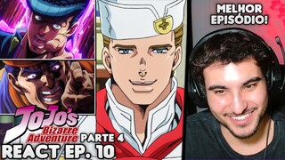 MELHOR EPISÓDIO DE JOJO??? React JoJo's Bizarre Adventure Parte 4 EP. 10