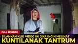 🔴 1708- FULL EPISODE ! VIDEO INI MENUNJUKKAN KUNTILANAK YANG SEDANG TANTRUM