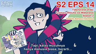 FGO Fujimaru Ritsuka wa Wakaranai Season 2 - Episode 14 - Subtitle Indonesia