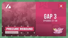 You and Idol PreCure ♪ | Gap 3 rebound (episodes 21–30)