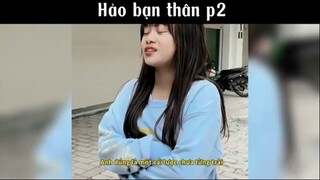 Hảo bạn thân p2 #meme